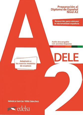 Preparation for DELE A2. Student's book (DELE - Nivel A2) ( 100% Authentic ) 9788490817179